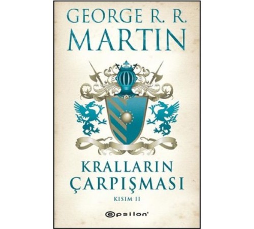 Kralların Çarpışması Kısım 2 / Buz ve Ateşin Şarkısı 2 Kralların Çarpışması Kısım 2 / Buz ve Ateşin Şarkısı 2