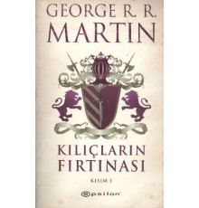Kılıçların Fırtınası  Kısım 1 / Buz ve Ateşin Şarkısı 3