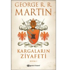 Kargaların Ziyafeti Kısım 1 / Buz ve Ateşin Şarkısı 4