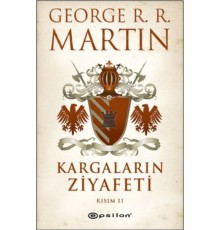 Kargaların Ziyafeti Kısım 2 / Buz ve Ateşin Şarkısı 4