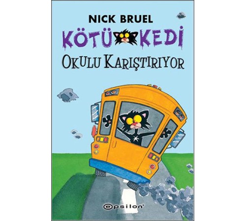 Kötü kedi Okulu Karıştırıyor 6 Kötü kedi Okulu Karıştırıyor 6