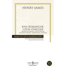 Kısa Romanlar, Uzun Öyküler - Hasan Ali Yücel Klasikleri