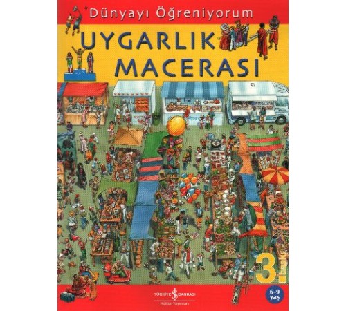 Dünyayı Öğreniyorum - Uygarlık Macerası Dünyayı Öğreniyorum - Uygarlık Macerası
