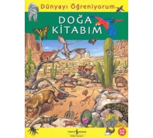 Dünyayı Öğreniyorum - Doğa Kitabım