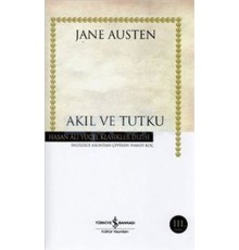 Akıl ve Tutku - Hasan Ali Yücel Klasikleri (Ciltli)