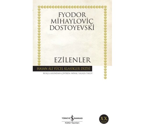 Ezilenler - Hasan Ali Yücel Klasikleri Ezilenler - Hasan Ali Yücel Klasikleri