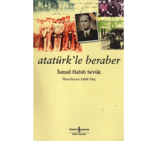 Atatürk'le Beraber Atatürk'le Beraber