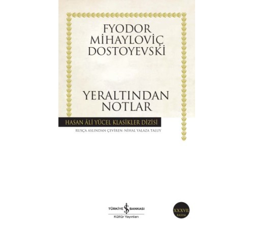 Yeraltından Notlar - Hasan Ali Yücel Klasikleri