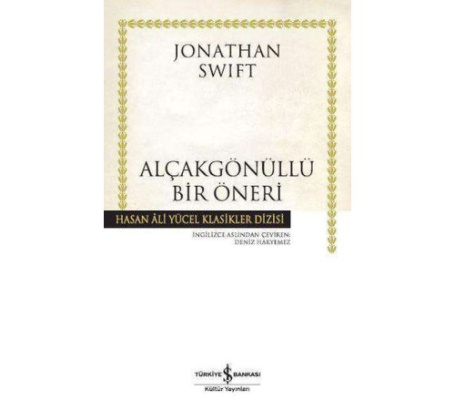 Alçakgönüllü Bir Öneri - Hasan Ali Yücel Klasikleri