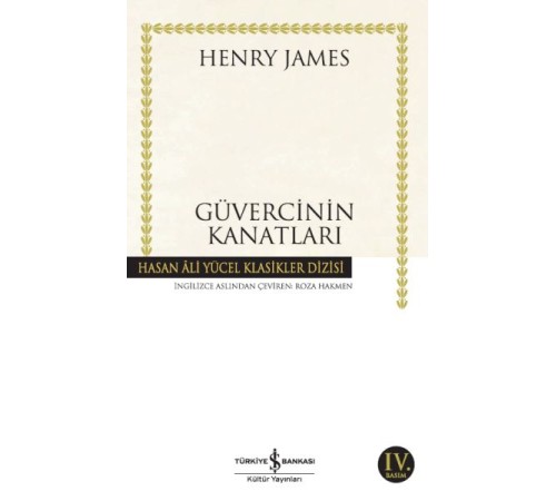 Güvercinin Kanatları - Hasan Ali Yücel Klasikleri