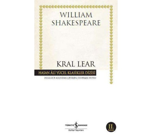 Kral Lear - Hasan Ali Yücel Klasikleri - Hasan Ali Yücel Klasikleri (Ciltli)