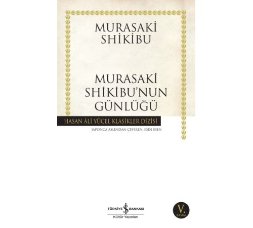 Murasaki Shikibu’nun Günlüğü - Hasan Ali Yücel Klasikleri