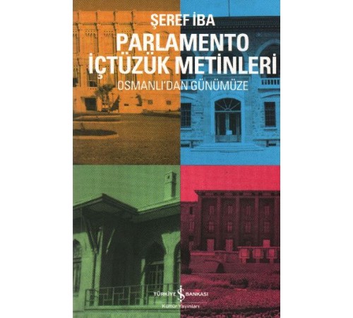 Parlamento İçtüzük Metinleri  Osmanlı'dan Günümüze