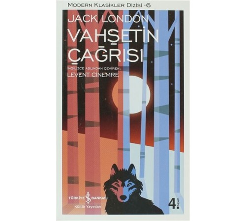 Vahşetin Çağrısı - Modern Klasikler Dizisi