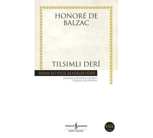 Tılsımlı Deri - Hasan Ali Yücel Klasikleri Tılsımlı Deri - Hasan Ali Yücel Klasikleri