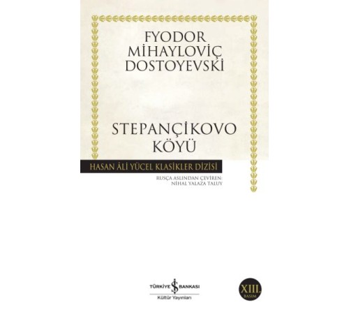 Stepançikovo Köyü - Hasan Ali Yücel Klasikleri