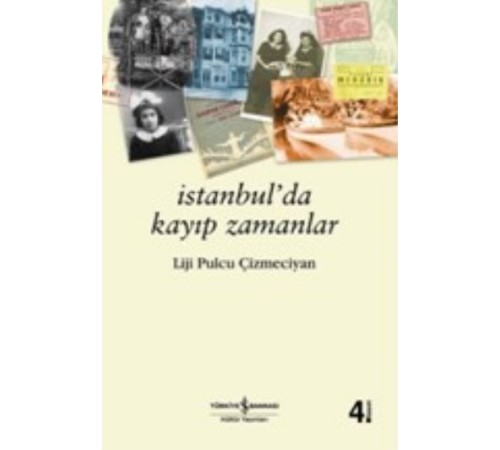 İstanbulda Kayıp Zamanlar İstanbulda Kayıp Zamanlar