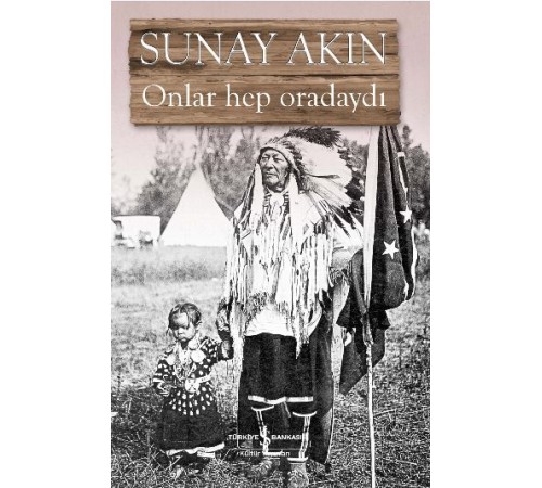 Onlar Hep Oradaydı Onlar Hep Oradaydı