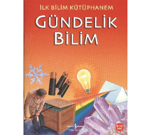 İlk Bilim Kütüphanem - Gündelik Bilim