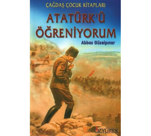Atatürk'ü Öğreniyorum