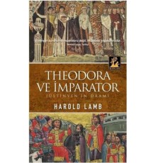 Theodora ve İmparator  Jüstinyen'in Dramı