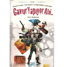Gavur Yapıyor Abi