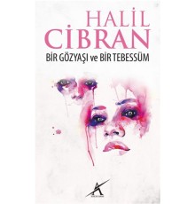 Bir Gözyaşı ve Bir Tebessüm (Cep Boy)