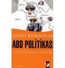 Güney Kafkasya'da ABD Politikası