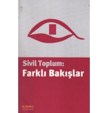 Sivil Toplum: Farklı Bakışlar