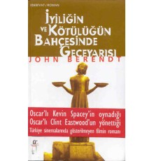 İyiliğin ve Kötülüğün Bahçesinde