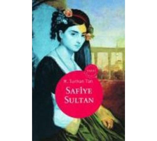 Safiye Sultan Safiye Sultan