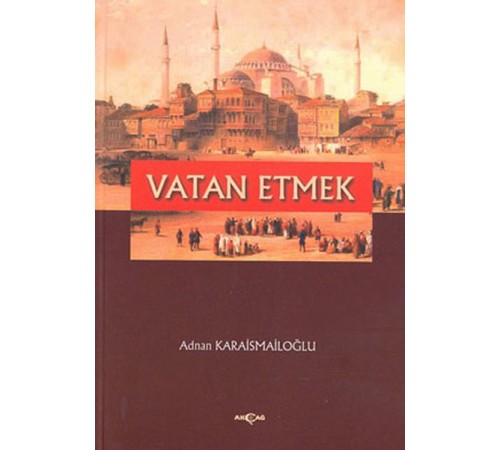 Vatan Etmek Vatan Etmek