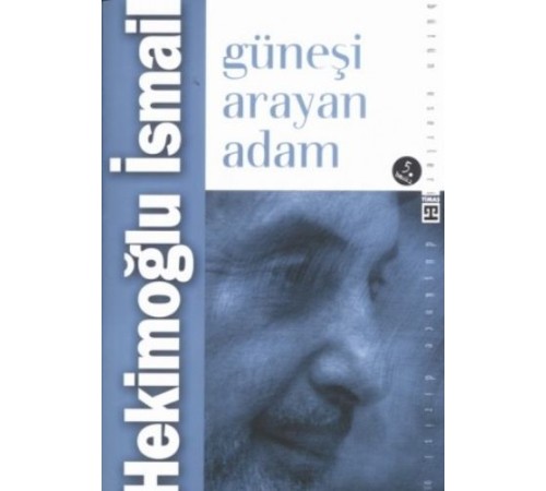 Güneşi Arayan Adam Güneşi Arayan Adam