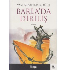 Barla’da Diriliş