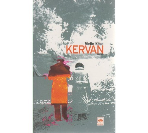 Kervan Kervan