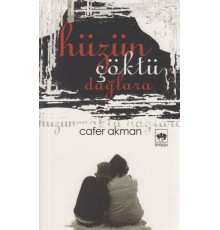 Hüzün Çöktü Dağlara