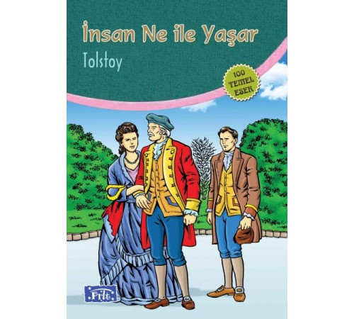 İnsan Ne ile Yaşar (100 Temel Eser - İlköğretim) İnsan Ne ile Yaşar (100 Temel Eser - İlköğretim)