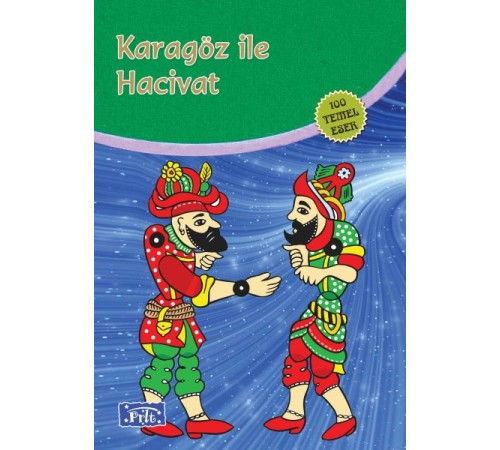 Karagöz ile Hacivat (100 Temel Eser - İlköğretim)