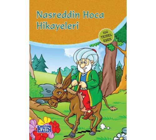 Nasrettin Hoca Hikayeleri (100 Temel Eser - İlköğretim)