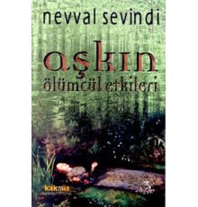 Aşkın Ölümcül Etkileri