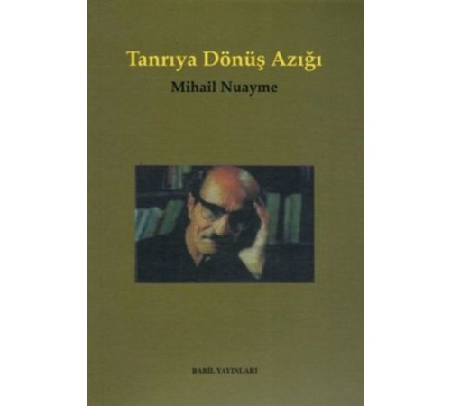 Tanrıya Dönüş Azığı İnsanlık, Ölüm ve Yaşam, Doğa ve Tanrı Üzerine Özlü Konuşmalar