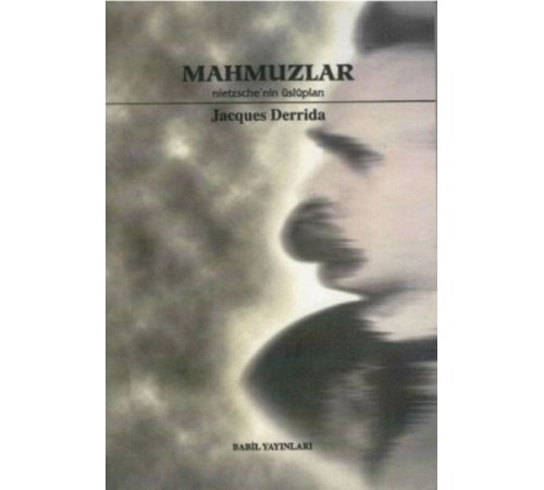 Mahmuzlar Nietzsche’nin Üslupları