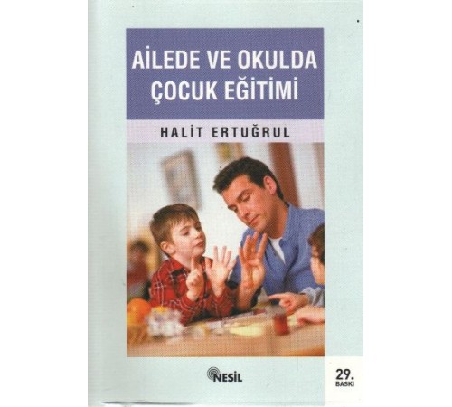 Ailede ve Okulda Çocuk Eğitimi