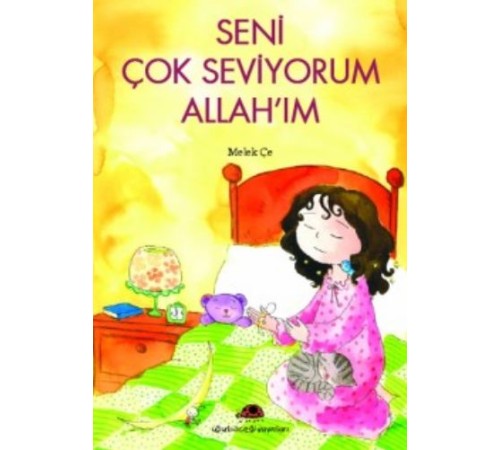 Seni Çok Seviyorum Allah’ım