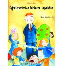 Öğretmenimize Binlerce Teşekkür - Sınıf Öyküleri 5