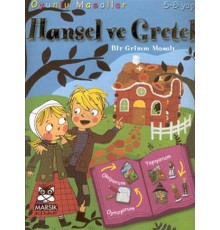 Hansel Ve Gretel  (Bir Grimm Masalı)