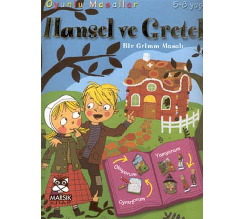 Hansel Ve Gretel  (Bir Grimm Masalı)