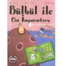 Bülbül ile Çin İmparatoru (Bir Andersen Masalı)
