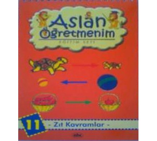 Aslan Öğretmenim Eğitim Seti - Zıt Kavramlar - 11