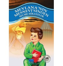Mevlana'nın Mesnevi'sinden Seçme Hikayeler 100 Temel Eser 1. Kademe